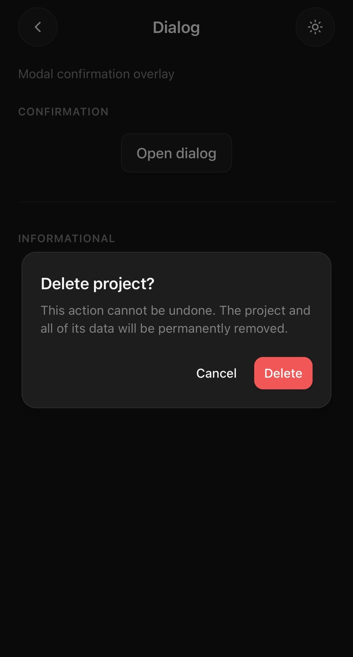 A dialog open over a dimmed screen. The panel reads Delete project? above the line This action cannot be undone. The project and all of its data will be permanently removed, with a plain Cancel button and a red Delete button in the footer.
