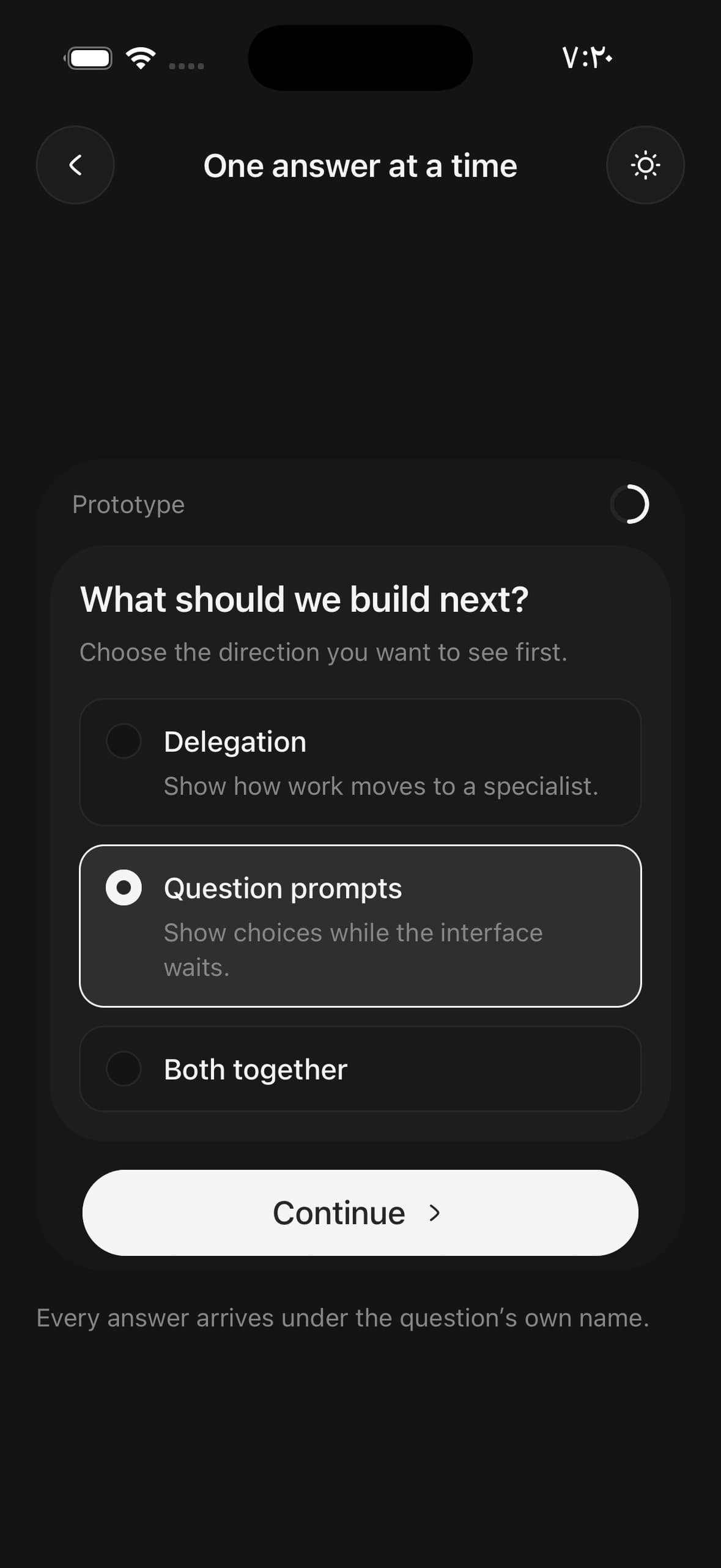 Questionnaire — one question, an answer chosen, and only the actions that apply to it.